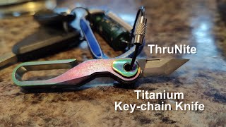 ThruNite Titanium Keychain Knife [upl. by Cartwell]