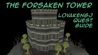 The Forsaken Tower Quest Guide [upl. by Chinua551]