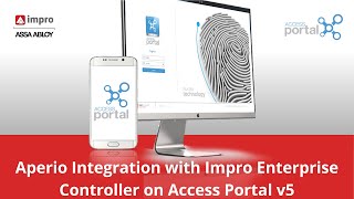 Aperio Integration with Impro Enterprise Controller  Access Portal v5 [upl. by Nebur9]