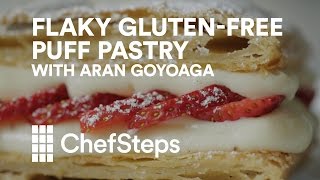 Flaky GlutenFree Puff Pastry from Canelle et Vanille’s Aran Goyoaga [upl. by Llenaj]