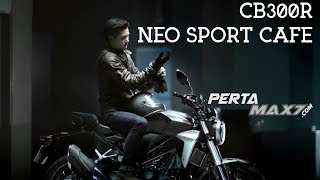 TVC Honda CB300R NEO SPORTS CAFÉ AP HONDA THAI  Pertamax7 [upl. by Rinee196]