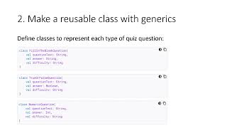 3 2 Make a reusable class with generics More Kotlin fundamentals [upl. by Gilberte]