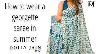 How to wear a georgette saree in summer  Dolly Jain saree draping styles [upl. by Lamhaj]