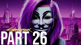 Cyberpunk 2077 Part 26 Delamain Core Judy  Clouds and Peralez Conspiracy [upl. by Guillema755]