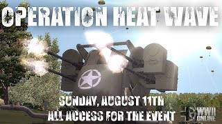 Operation Heat Wave The Ultimate WWII Online Battle Awaits [upl. by Tabbi]