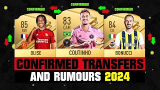 FIFA 24  NEW CONFIRMED TRANSFERS amp RUMOURS 🤪🔥 ft Coutinho Olise Bonucci etc [upl. by Onitnas]