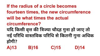 If the radius of a circle becomes fourteen times the new circumference will be what times the actua [upl. by Waring]