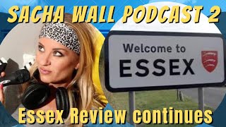 ESSEX SAGA continues SACHA WALL part 2 [upl. by Dleifxam]