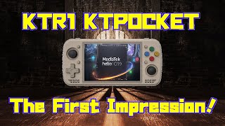 【KTR1】待ちに待った中華ゲームがやっと届いたぞ！【KTPOCKET】 [upl. by Selina]