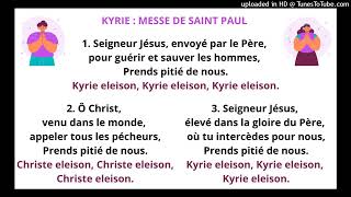 KYRIE  MESSE DE SAINT PAUL  VOIX ALTO [upl. by Ardnoek]