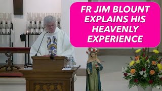 FR JIM BLOUNT EXPLAINS HIS HEAVENLY EXPERIENCE amp THE FLAME OF LOVE ROSARY [upl. by Griffin]