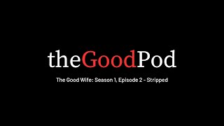 The Good Wife Season 1 Episode 2 Stripped [upl. by Ramled97]