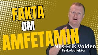 Fakta om amfetamin [upl. by Refotsirk]