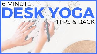 5 minute Desk Yoga for Hips amp Back  Sarah Beth Yoga [upl. by Zevahc480]