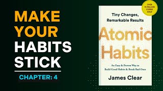 Make Your Habits Addictive  Atomic Habits Chapter 4 Summary  James Clear [upl. by Steve823]