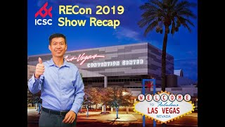 ICSC RECon 2019 Show Recap [upl. by Llehcsreh]