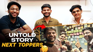 The Untold Story of Next Toppers 🤫 [upl. by Ahsele]