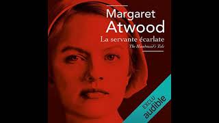 Margaret Atwood  La servante écarlate  Livre Audio  Roman  Francais Complet  12 [upl. by Odranoel]