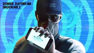 Watch Dogs 2 Soundtrack│Donnie Daydream  Undeniable [upl. by Akilegna]