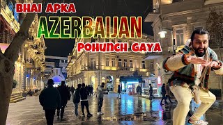 2024 ka pehla trip  Baku Azerbaijan EP 1 [upl. by Winshell411]