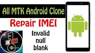 How to repair Invalid IMEI on MTK Android devices without PC OR ROOT 2020 [upl. by Kaete]