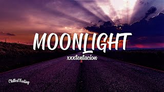 XXXTENTACION  Moonlight Lyrics [upl. by Ynnam]