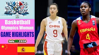 Spain vs China TODAY Full Game Highlights  Paris 2024 Womens Olympic Basketball [upl. by Araz96]