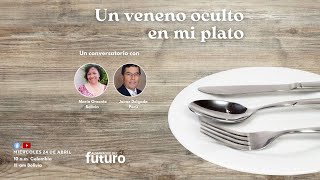 Un veneno oculto en mi plato [upl. by Amisoc]