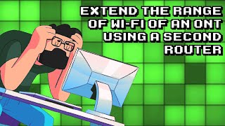 Boost your WiFi range using a second router on your ONT [upl. by Shanan]