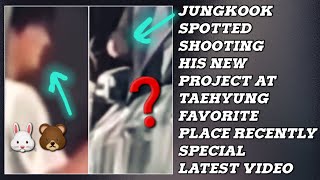 OMG😱💋Jungkook Spotted Shooting His New Project At Taehyung Favorite PlaceNewjungkooktaehyungbts [upl. by Atinram]