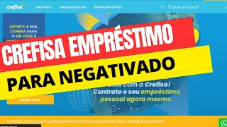 Empréstimo para negativados Como conseguir na Crefisa [upl. by Uzia63]