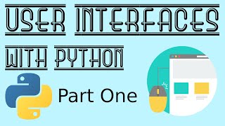 How To EASILY Create GUIs for PYTHON with TKINTER  2019 [upl. by Htrag]