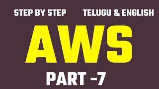 Part 7 AWS full course in Telugu amp English for beginners by kk [upl. by Merton]