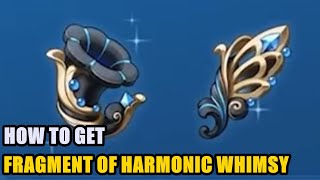 How to get Fragment of Harmonic Whimsy Arlecchino Artifact Genshin Impact [upl. by Nellir810]