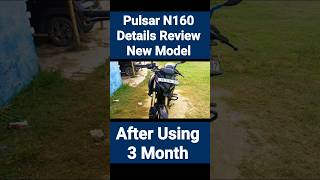 N160 Review After Using 3 Month n160 automobile bajajpulsar shorts [upl. by Roda]