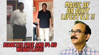 Diabetic to nondiabetic 34 KG weight loss Satyajit Kokate Success Story Dr Dixits Lifestyle [upl. by Kesia]