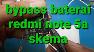 bypass baterai redmi note 5askemabypass battery redmi note 5a [upl. by Rempe]