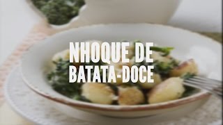 Nhoque de batatadoce  Receitas Saudáveis  Lucilia Diniz [upl. by Tniassuot431]