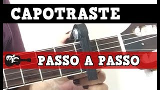 COMO USAR CAPOTRASTE NO VIOLÃO [upl. by Amuh]