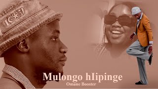 Omane Booster  Mulongo hIipinge Audio [upl. by Hterag634]