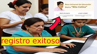 ¡REGISTRO EXITOSO BECA RITA CETINA TE DIGO COMO [upl. by Rafi]