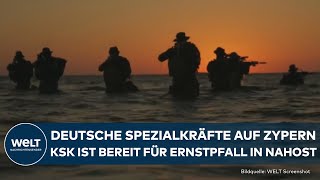 KRIEG GEGEN ISRAEL KSK bereit für den Ernstfall Deutsche Spezialkräfte sind auf Zypern stationiert [upl. by Farmer]