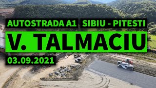 Autostrada A1 Sibiu  Pitesti Lot 1 Sibiu  Boita Viaduct Talmaciu 03092021 [upl. by Politi]