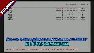 Cara Menginstal UlaunchELF di PS2 MATRIX  Tutorial PS2 [upl. by Vrablik]