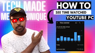 YouTube time watched desktop  how to see time watched video on YouTube [upl. by Dami285]