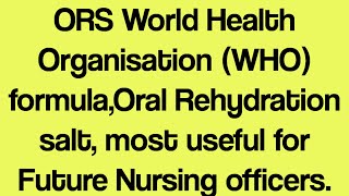 ORS Oral Rehydration saltOral Rehydration therapyLast minute Revision for Future Nursing officers [upl. by Shae]