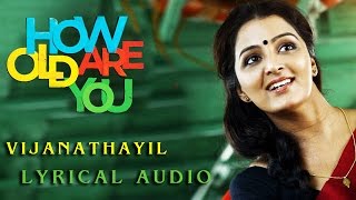 Vijanathayil How Old Are You Manju Warrier Kunchako Boban Kanika Full Song HD Lyrical Audio [upl. by Afrikah784]