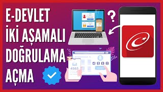 EDevlet Uygulamasında İki Aşamalı Doğrulama Nasıl Açılır [upl. by Ilera]