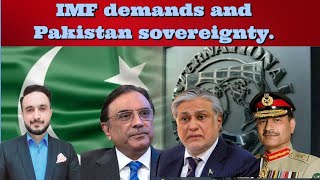 IMF demands and Pakistan sovereignty [upl. by O'Donovan]