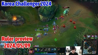 Ruler proview 20240509 zeri kaisa kalista lucian Korea challenger  JDG Ruler第一视角 [upl. by Kuo484]